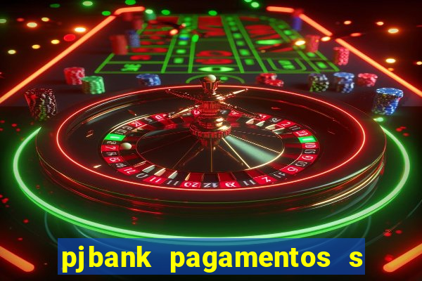 pjbank pagamentos s a 1